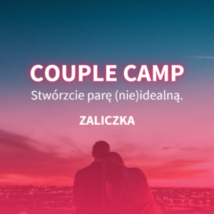 Couple Camp – ZALICZKA